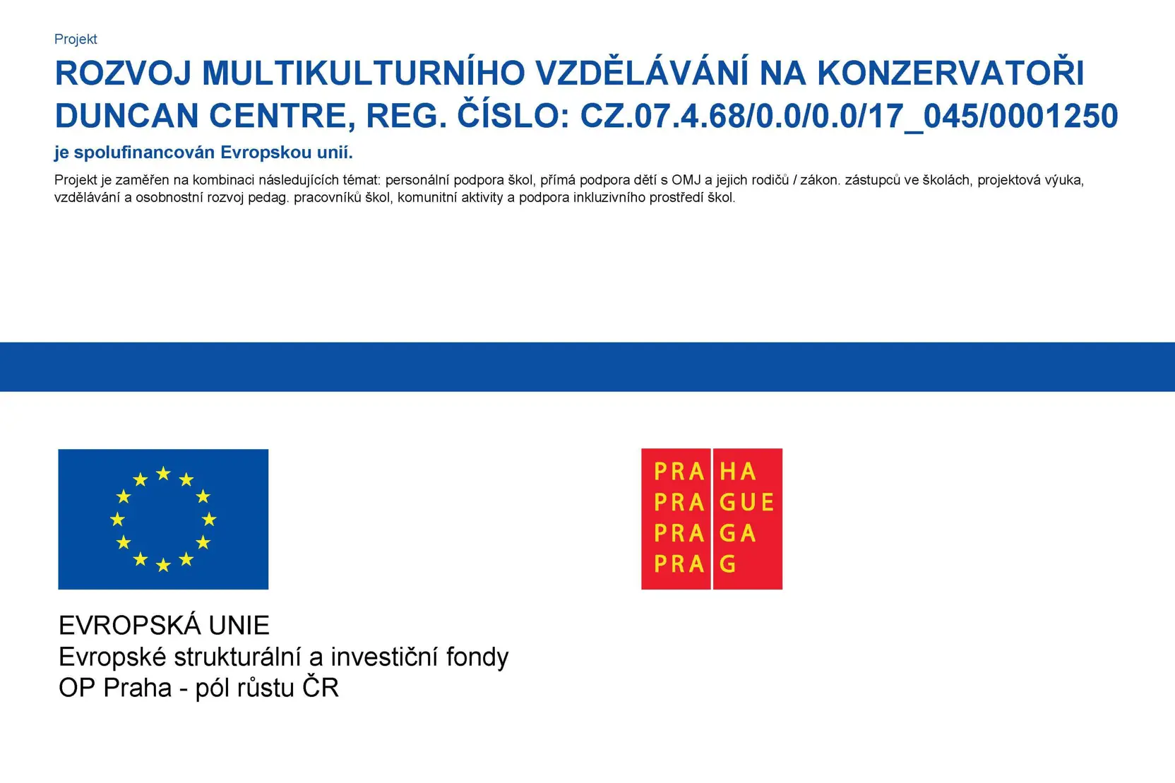 Náhledový obrázek k článku Projekt Rozvoj multikulturního vzdělávání na Konzervatoři Duncan Centre