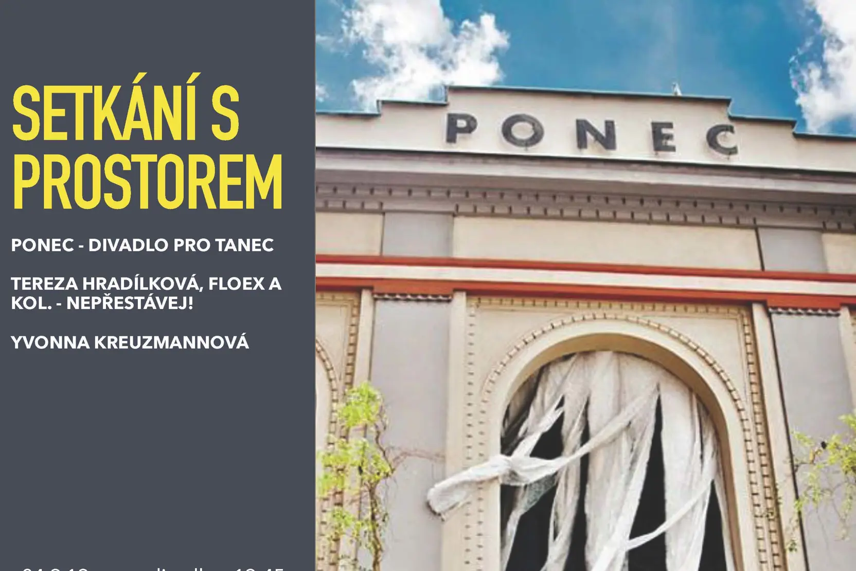 Setkání s prostorem v rámci Podvečerů na Duncanu