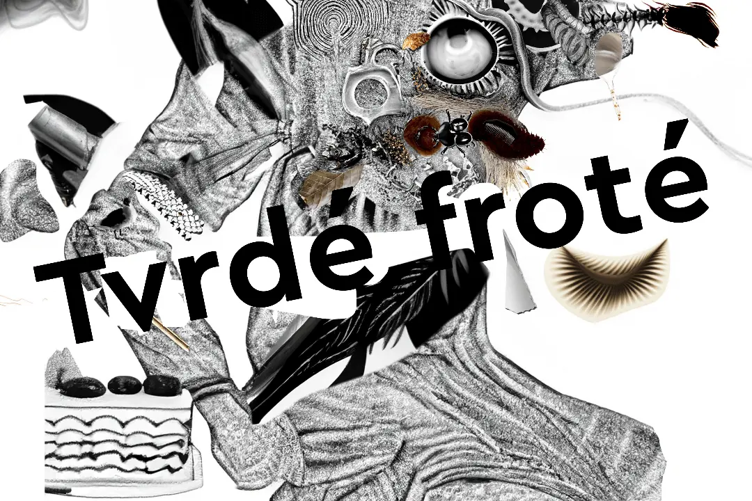 Představení Tvrdé froté 
