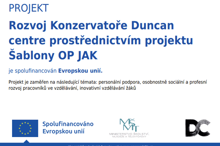 Projekt Rozvoj Konzervatoře Duncan centre prostřednictvím projektu Šablony OP JAK